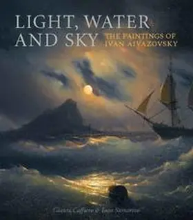 Caffiero / Samarine |  Light, Water and Sky: The Paintings of Ivan Aivazovsky | Buch |  Sack Fachmedien
