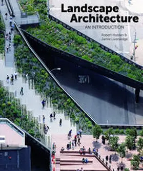 Holden / Liversedge |  Landscape Architecture | Buch |  Sack Fachmedien