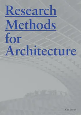 Lucas | Research Methods for Architecture | Buch | 978-1-78067-753-8 | www2.sack.de