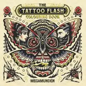 MEGAMUNDEN |  The Tattoo Flash Colouring Book | Buch |  Sack Fachmedien