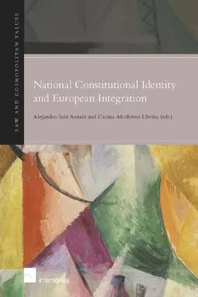 Saiz Arnaiz / Alcoberro Llivina |  National Constitutional Identity and European Integration | Buch |  Sack Fachmedien