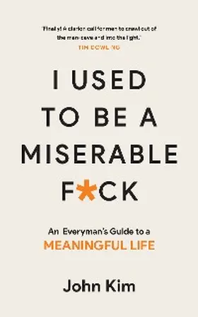 Kim |  I Used to be a Miserable F*ck | eBook | Sack Fachmedien