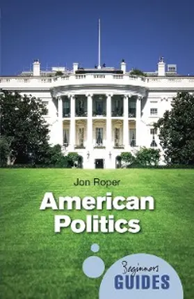 Roper |  American Politics | eBook | Sack Fachmedien