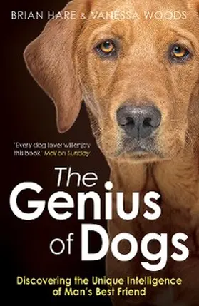 Hare / Woods |  The Genius of Dogs | eBook | Sack Fachmedien