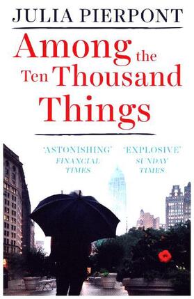 Pierpont |  Among the Ten Thousand Things | Buch |  Sack Fachmedien