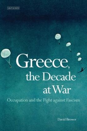 Brewer |  Greece, the Decade of War | Buch |  Sack Fachmedien