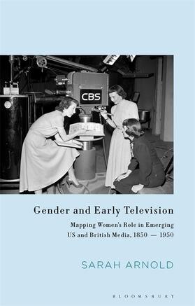 Arnold |  Gender and Early Television | Buch |  Sack Fachmedien