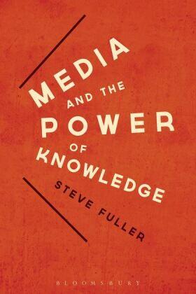 Fuller | Media and the Power of Knowledge | Buch | 978-1-78093-092-3 | www2.sack.de