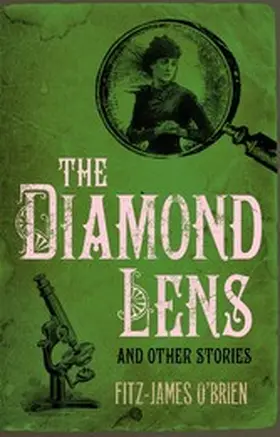 O'Brien |  The Diamond Lens and Other Stories | eBook | Sack Fachmedien