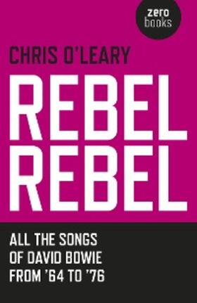 O'Leary |  Rebel Rebel | eBook | Sack Fachmedien