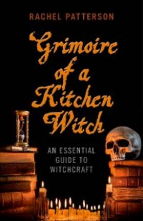Patterson |  Grimoire of a Kitchen Witch | eBook | Sack Fachmedien