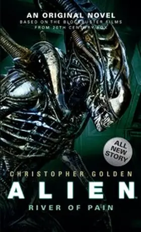 Golden |  Alien: River of Pain (Book 3) | eBook | Sack Fachmedien