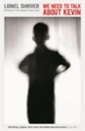 Shriver | We Need To Talk About Kevin | Buch | 978-1-78125-567-4 | www2.sack.de