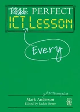 Anderson / Beere |  Perfect ICT Every Lesson | eBook | Sack Fachmedien