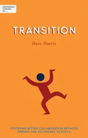 Harris |  Independent Thinking on Transition | eBook | Sack Fachmedien