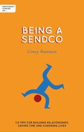 Bootman |  Independent Thinking on Being a SENDCO | eBook | Sack Fachmedien