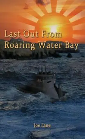Lane |  Last Out From Roaring Water Bay | eBook | Sack Fachmedien