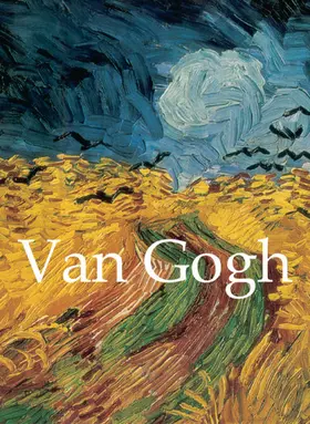 Gogh |  Vincent Van Gogh and artworks | eBook | Sack Fachmedien