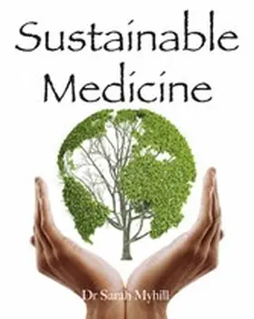 Myhill |  Sustainable Medicine | eBook | Sack Fachmedien