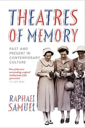 Samuel |  Theatres of Memory | eBook | Sack Fachmedien