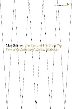 Stirner |  The Ego and His Own | eBook | Sack Fachmedien