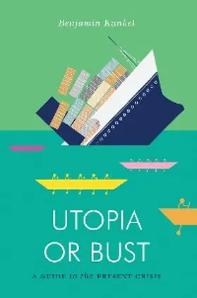 Kunkel |  Utopia or Bust | eBook | Sack Fachmedien