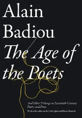 Badiou |  The Age of the Poets | eBook | Sack Fachmedien
