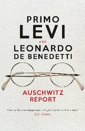 De Benedetti / Levi / Gordon |  Auschwitz Report | eBook | Sack Fachmedien