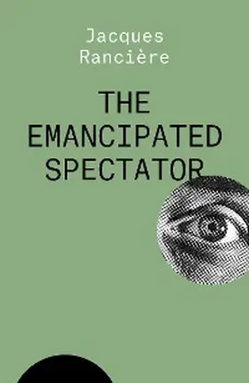 Rancière |  The Emancipated Spectator | eBook | Sack Fachmedien