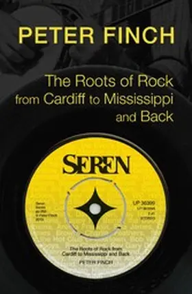 Finch |  The Roots of Rock | eBook | Sack Fachmedien