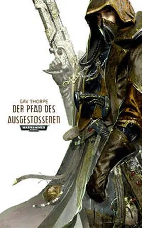 Thorpe |  Warhammer 40.000 - Der Pfad des Ausgestoßenen | Buch |  Sack Fachmedien