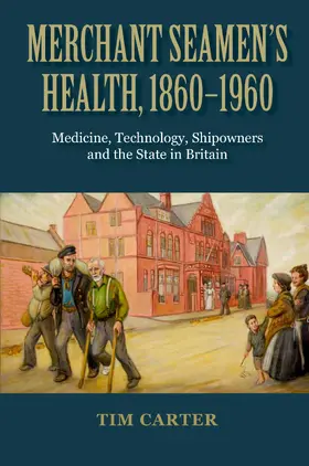 Carter |  Merchant Seamen's Health, 1860-1960 | eBook | Sack Fachmedien