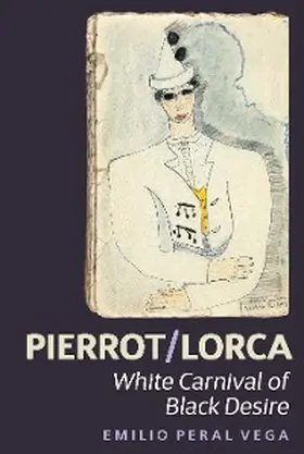 Peral Vega, E: Pierrot/Lorca | E-Book | www2.sack.de
