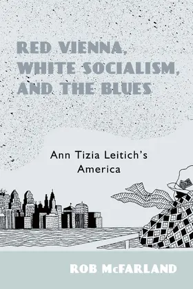 McFarland |  Red Vienna, White Socialism, and the Blues | eBook | Sack Fachmedien