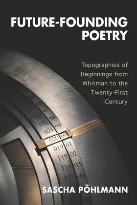 Pöhlmann / Pohlmann | Future-Founding Poetry | E-Book | sack.de