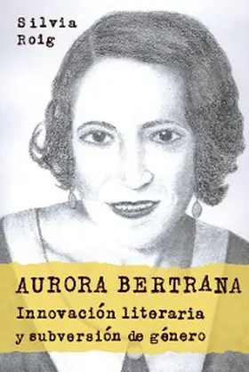 Roig, S: Aurora Bertrana | E-Book | www2.sack.de