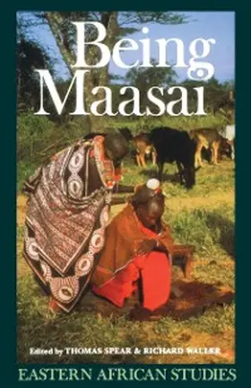 Waller, R: Being Maasai | E-Book | www2.sack.de