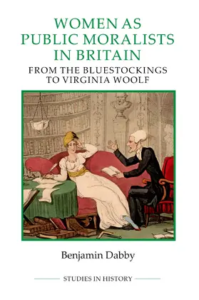 Dabby |  Women as Public Moralists in Britain | eBook | Sack Fachmedien
