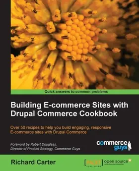 Carter |  Building E-commerce Sites with Drupal Commerce Cookbook | eBook | Sack Fachmedien