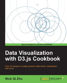 Zhu |  Data Visualization with D3.js Cookbook | eBook | Sack Fachmedien
