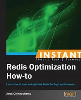 Chinnachamy |  Instant Redis Optimization How-to | eBook | Sack Fachmedien