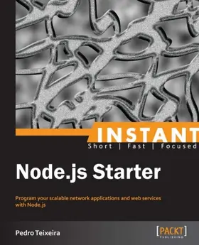 Teixeira |  Instant Node.js Starter | eBook | Sack Fachmedien