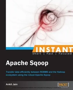 Jain |  Instant Apache Sqoop | eBook | Sack Fachmedien