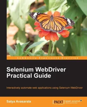 Avasarala |  Selenium WebDriver Practical Guide | eBook | Sack Fachmedien