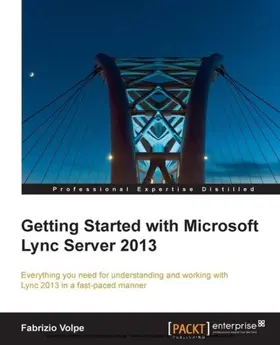 Volpe |  Getting Started with Microsoft Lync Server 2013 | eBook | Sack Fachmedien