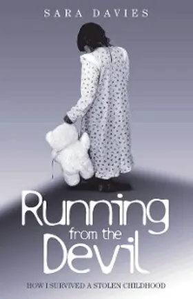 Davies |  Running From The Devil - How I Survived a Stolen Childhood | eBook | Sack Fachmedien