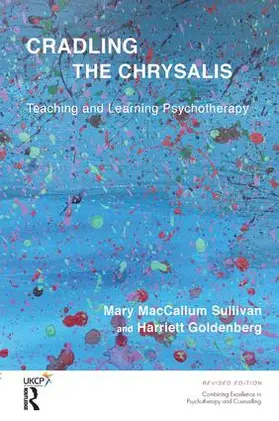 MacCallum Sullivan / Goldenberg |  Cradling the Chrysalis | Buch |  Sack Fachmedien
