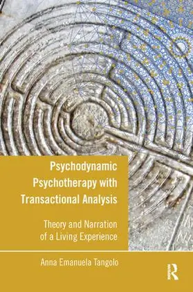 Tangolo | Psychodynamic Psychotherapy with Transactional Analysis | Buch | 978-1-78220-155-7 | sack.de