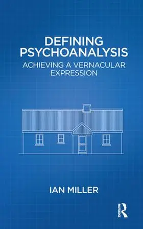 Miller | Defining Psychoanalysis | Buch | 978-1-78220-271-4 | www2.sack.de