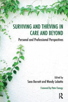 Barratt / Lobatto |  Surviving and Thriving in Care and Beyond | Buch |  Sack Fachmedien